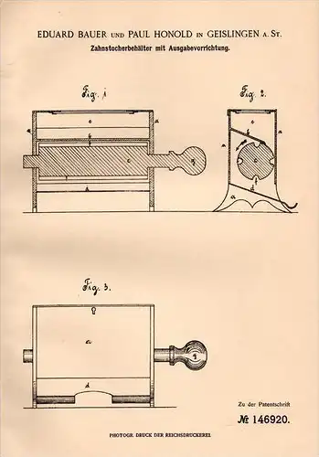 Original Patentschrift - E. Bauer und P. Honold in Geislingen a.d. Steige , 1903 , Zahnstocher - Behälter , Zähne  !!!