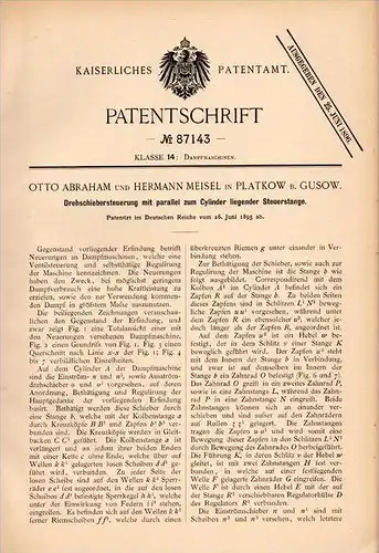 Original Patentschrift - O. Abraham und H. Meisel in Platkow b. Gusow , 1895 , Drehschieber - Steuerung , Dampfmaschine