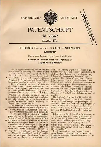 Original Patentschrift - Th. Freiherr von Tucher in Nürnberg ,1905, Klemmfutter für Bohrmaschine , Bohrer , Metallbau !!