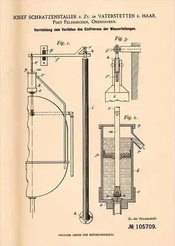 Original Patentschrift -J. Schratzenstaller in Vaterstetten b. Haar ,1898,Gefrierschutz für Wasserleitungen, Feldkirchen