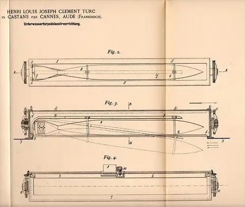 Original Patentschrift - H.L. Turc à Castans par Cannes , 1899 , Lancer appareil pour torpilles, torpille !!!