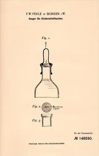 Original Patentschrift - F. Perle in Borken i.W., 1902, Sauger für Kindermilchflaschen , Baby , Milch , Nuckelflasche !!