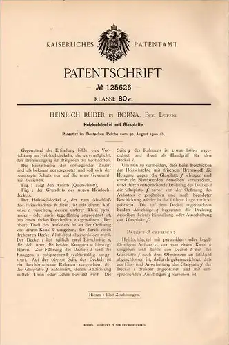 Original Patentschrift - H. Ruder in Borna , 1900 , Heizlochdeckel mit Glasplatte , Heizung , Ofen !!!