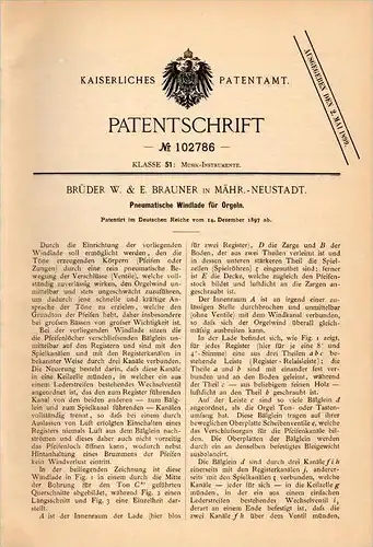 Original Patentschrift - W. Brauner in Mähr. Neustadt / Unicov , 1897 , Pneumatik für Orgeln , Ogel , Kirche !!!