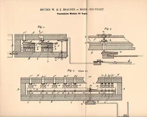 Original Patentschrift - W. Brauner in Mähr. Neustadt / Unicov , 1897 , Pneumatik für Orgeln , Ogel , Kirche !!!