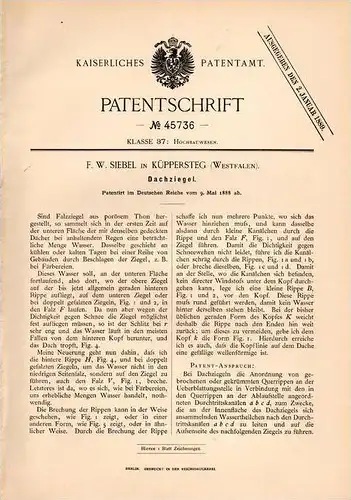 Original Patentschrift - F. Siebel in Küppersteg , Westfalen ,1888, Dachziegel , Ziegel , Dachdecker , Leverkusen , Köln