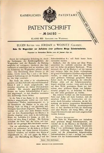 Original Patentschrift - Eugen Ritter von Jordan in Wojnitz / Wojnicz , 1890 , Nabe für Wagenräder !!!