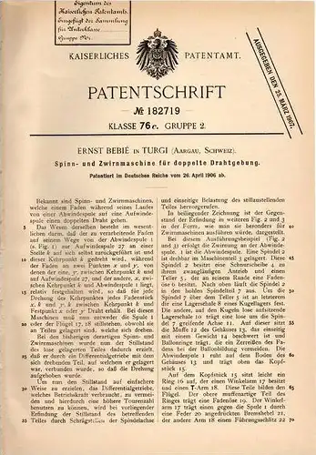 Original Patentschrift - Ernst Bebié in Turgi , Aargau , 1906 , Spinn- und Zwirnmaschine !!!