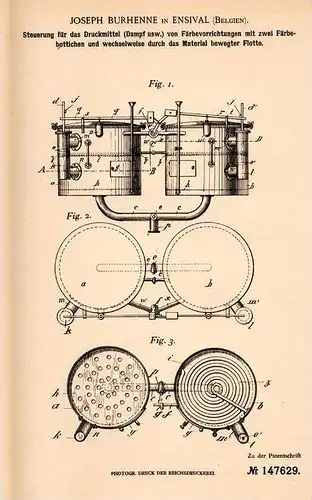 Original Patentschrift - Joseph Burhenne in Ensival b. Verviers , 1902 , Steuerung für Färbeapparat , Färberei !!!