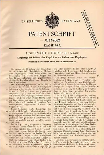 Original Patentschrift - A. Gutknecht in Leutkirch i. Allgäu , 1903 , Stege für Rollen- oder Kugellager !!!