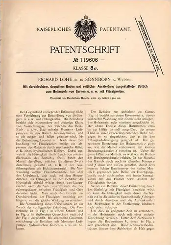 Original Patentschrift - R. Lohe in Sonnborn a. Wupper , b. Wuppertal ,1900, Bottich zur Behandlung von Garn , Elberfeld