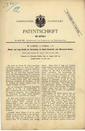 Original Patentschrift - W. Loeser in Löbau ,1888 , Herstellmaschine von Nudeln !!!