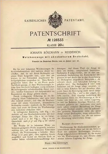 Original Patentschrift -  J. Köllmann in Meiderich b. Duisburg ,1901, Eisenbahn Weichenzunge mit Drehstuhl , Weiche !!!