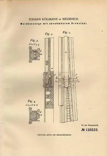 Original Patentschrift -  J. Köllmann in Meiderich b. Duisburg ,1901, Eisenbahn Weichenzunge mit Drehstuhl , Weiche !!!