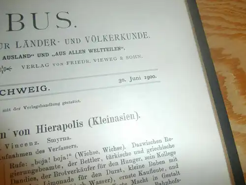 Völkerkunde Januar bis Juni 1900 gebundene GLOBUS Zeitschriften , Expedition , Kolonie , Reise , Berichte , Etnologie !