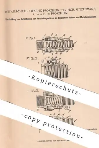 original Patent - Metallschlauchfabrik Pforzheim vorm. HCH. Witzenmann GmbH , 1901 , Rohre & Schläuche | Rohr , Schlauch