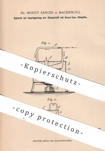 original Patent - Dr. Moritz Sänger , Magdeburg , 1902 , Imprägnierung der Zimmerluft mit Gas bzw. Dampf | Luft