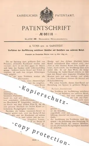 original Patent - A. Voss , Sarstedt , 1895 , Behälter aus Metall | Kessel , Kochkessel | Nickel , Löten