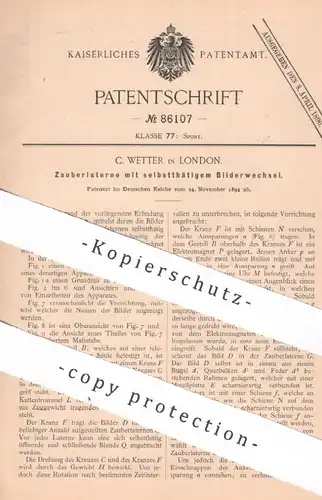 original Patent - C. Wetter , London , England , 1894 , Zauberlaterne mit Bilderwechsel | Laterne , Lampe , Bilder
