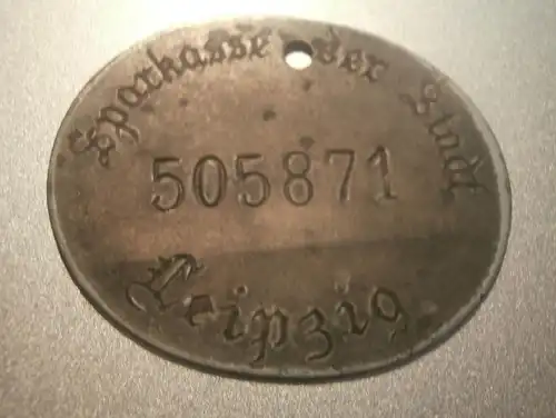 alte Marke / Plakette , Sparkasse Leipzig , ca. 1920/30 , Sparkasse , Bank , Wertmarke !!!