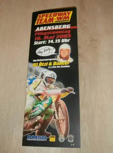 Speedway Team WM , Abensberg 16.05.2005 , Programmheft / Programm / Rennprogramm , program !!!