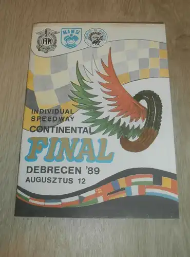 Speedway WM Finale Debrecen 12.08.1989 Programmheft / Programm / Rennprogramm , program !!!