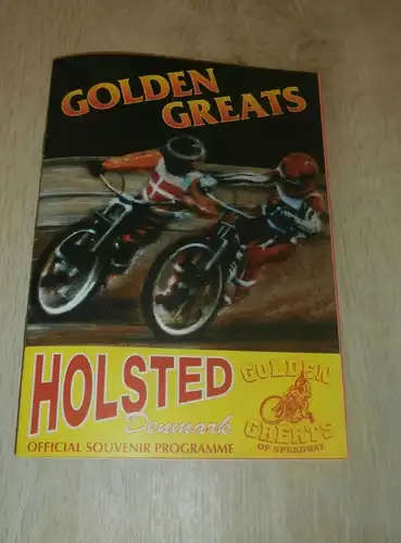 Speedway Holsted , Golden Greats , Programmheft / Programm / Rennprogramm , program !!!