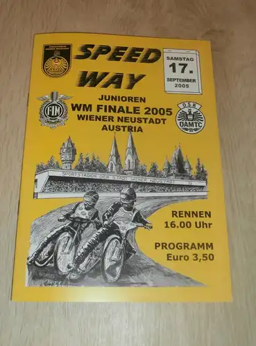 Speedway WM Finale Wiener Neustadt 17.09.2005 , Programmheft / Programm / Rennprogramm , program !!!