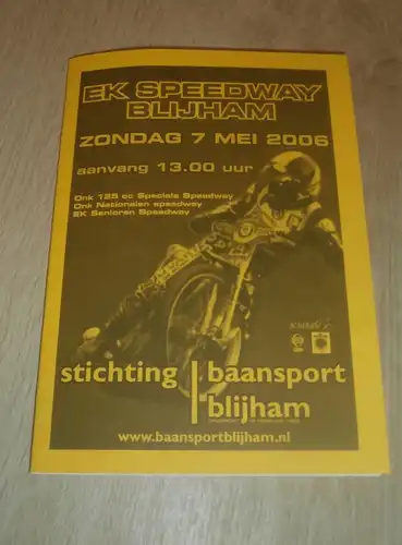 Speedway Blijham 7.05.2006 , Programmheft / Programm / Rennprogramm , program !!!