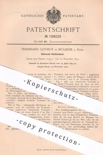 original Patent - Ferdinand Gothot , Mülheim a. Ruhr  , 1899 , Rotierende Rösttrommel | Rösten , Röstung , Trocknen