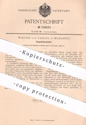 original Patent - Wiktor von Vangel , Budapest Ungarn , 1898 , Doppelfaltschachtel | Schachtel | Karton , Pappe , Papier