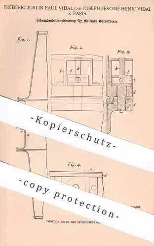 original Patent - Frédéric Justin Paul & Joseph Jérome Henri Vidal , Paris , Frankreich , 1899 , Metall - Fass | Bolzen