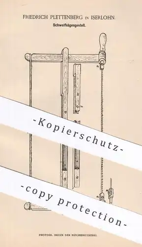 original Patent - Friedrich Plettenberg , Iserlohn 1884 | Schweifsägengestell | Säge , Sägen | Sägeblatt | Holz Tischler