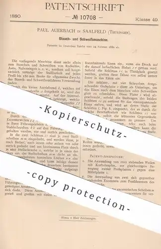original Patent - Paul Auerbach , Saalfeld , Thüringen , 1880 , Stauch- und Schweißmaschine | Schweißen , Metall !!!