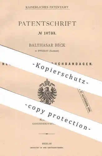 original Patent - Balthasar Beck , Zwickau , 1879 , Bruchbandage | Bandage , Verband | Chirurg , Arzt , Medizin
