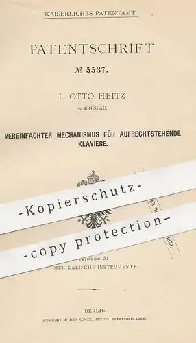 original Patent - L. Otto Heitz , Breslau , 1878 , Mechanismus für aufrechtstehende Klaviere | Klavier , Flügel , Piano