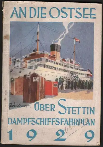 Dampfschiff - Fahrplan , 1929 , 144 Seiten, mit Faltplan , viel Reklame , Mecklenburg / Pommern , Stettin , Zinnowitz ..
