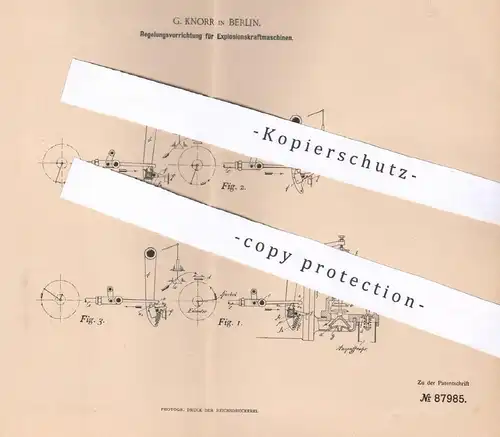 original Patent - G. Knorr , Berlin , 1896 , Regelung für Explosionskraftmaschinen | Gasmotor , Gas - Motor , Motoren !!