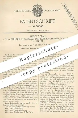 original Patent - Rudolf Blau , Berliner Stickmaschinenfabrik Schirmer , Blau & Co. Berlin | 1885 | Tambourier Maschine