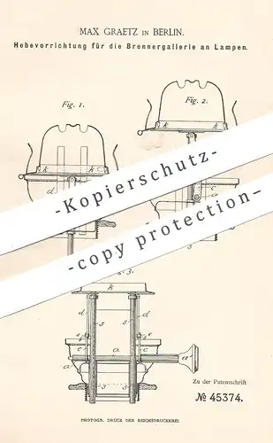 original Patent - Max Graetz , Berlin , 1888 , Heber für Brennergallerie an Lampen | Lampe , Laterne , Brenner , Licht !