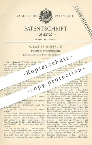 original Patent - C. Rabitz , Berlin , 1890 , Webstuhl f. Doppeldrahtgewebe | Weben , Weber , Gewebe , Stoff , Baumwolle