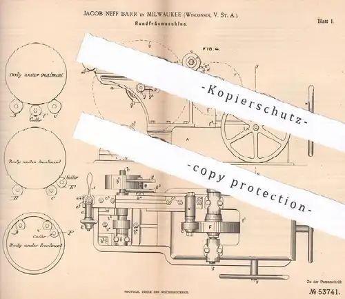 original Patent - Jacob Neff Barr , Milwaukee , Wisconson , USA , 1890 , Rundfräsmaschine | Fräsen , Fräse , Metall !!