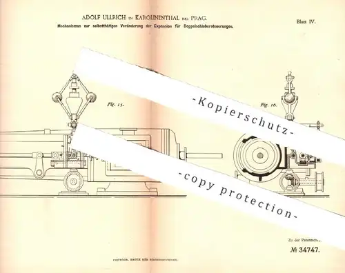 original Patent - Adolf Ullrich , Karolinenthal / Prag , 1885 , Expanion an Doppelschiebersteuerung | Dampfmaschine !!