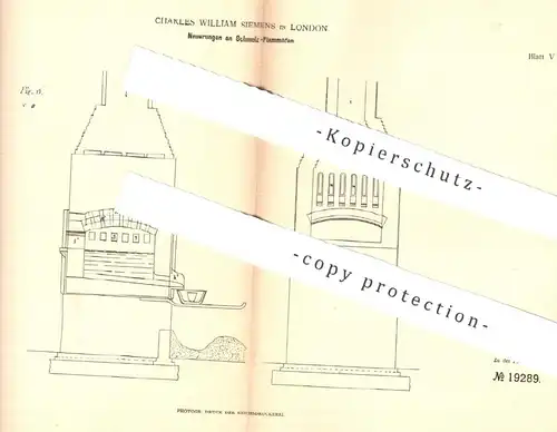 original Patent - Charles William Siemens , London , England 1881 , Schmelzflammofen | Schmelzofen | Ofen , Öfen , Eisen