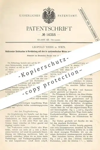 original Patent - Leopold Weiss , Wien , Österreich , 1881 , Halbrunder Setzkasten | Letter , Druck , Druckerei !!!