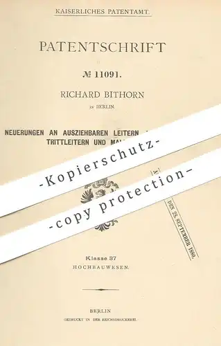 original Patent - Richard Bithorn , Berlin , 1880 , Leiter , Leitergerüst , Trittleiter , Malerleiter , Holzleiter !!!