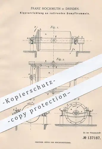 original Patent - Franz Hochmuth , Dresden , 1902 , Kippvorrichtung an rotierender Dampftrommel !!!