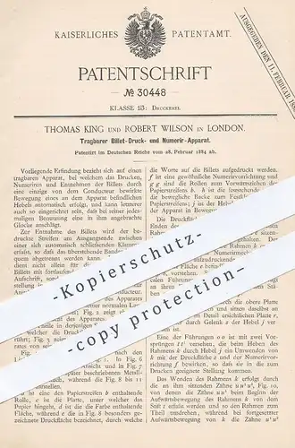 original Patent - Thomas King , Robert Wilson , London , 1884 , Billet - Drucker | Numerieren | Druckerei , Druck !!!