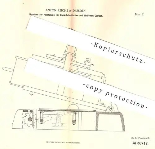 original Patent - Anton Reiche , Dresden , 1886 , Herstellung von Schokoladeplätzchen , Konfekt , Pralinen | Schokolade