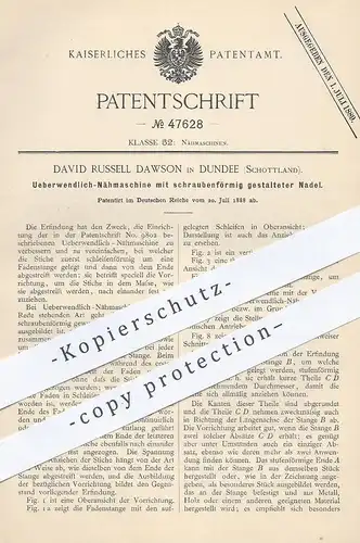 original Patent - David Russell Dawson , Dundee , Schottland , 1888 , Nähmaschine mit schraubenförmiger Nadel | Näherin